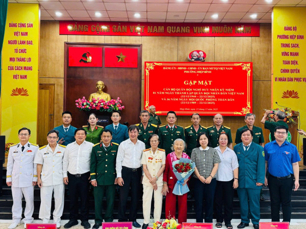 Phường Hiệp Bình long trọng Tổ chức gặp mặt Kỷ niệm 81 năm Ngày thành lập Quân đội Nhân dân Việt Nam và 36 năm Ngày hội Quốc phòng toàn Dân